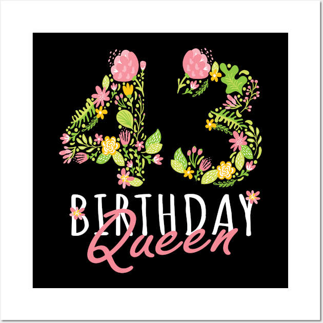 43rd Birthday Queen 43 Years Old Woman Floral B-day Theme print Wall Art by Grabitees